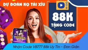 cách nhận code vb777 88k đơn giản, uy tín