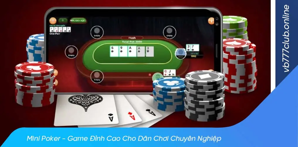 Mini poker có gì khác biệt với game poker thông thường