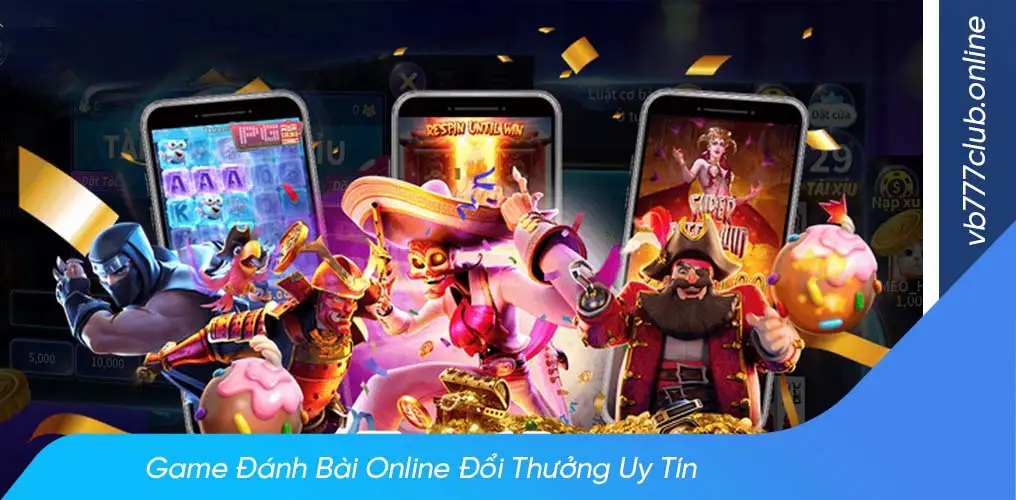 Top 5 game đánh bài online đổi tiền mặt được nhiều game thủ yêu thích tại vb777