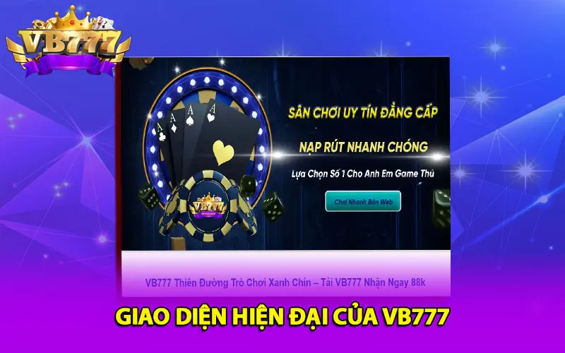 Giao diện hiện đại của VB777